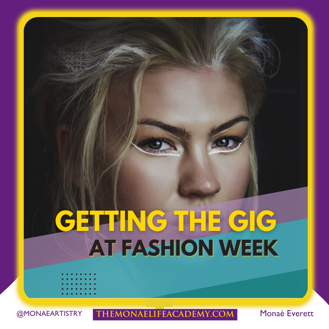 Getting the Gig at Fashion Week