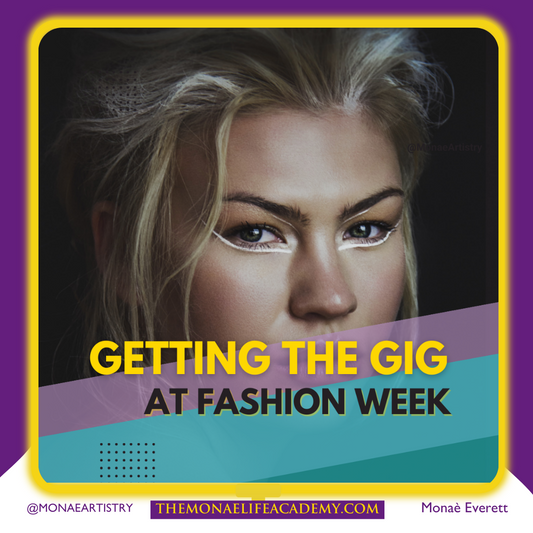 Getting the Gig at Fashion Week